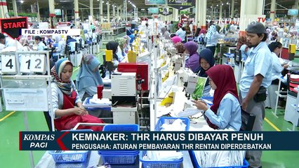 Kemenaker Minta THR Dibayar Penuh dan Tepat Waktu, Begini Respon Pengusaha