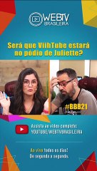 BBB21: SERÁ QUE VIIHTUBE ESTARÁ NO PÓDIO DE JULIETTE?
