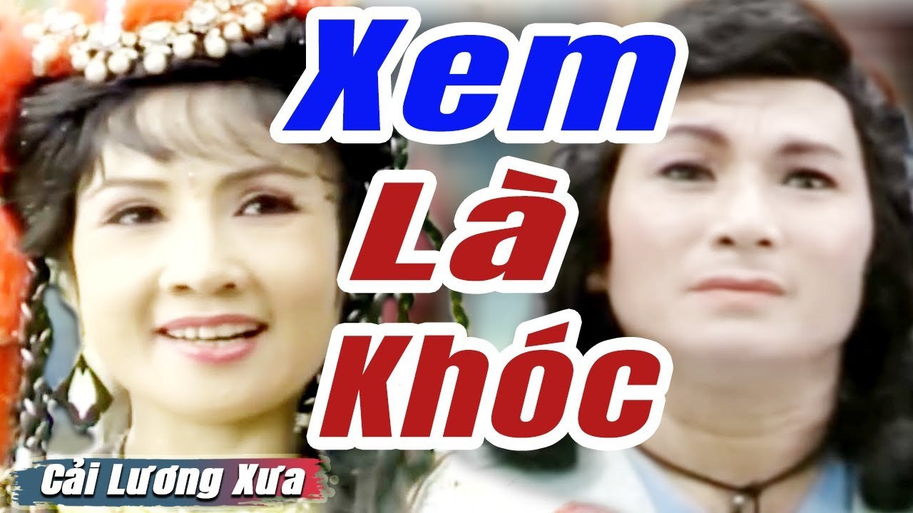 Cải Lương Xưa : Lệ Thủy Minh Phụng Diệp Lang Út Bạch Lan  Cải Lương Hồ Quảng Tuồng Cổ Hay Để Đời