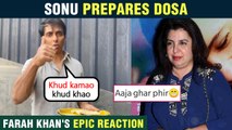 Sonu Sood Makes Tasty Dosa On Film Sets | Farah Khan Wants To Hire Him !