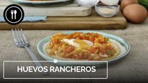 Cómo hacer huevos rancheros, el clásico desayuno mexicano