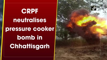 CRPF neutralises pressure cooker bomb in Chhattisgarh