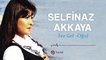 Selfinaz Akkaya - Tez Gel - [Official Video | © Medya Müzik]