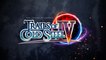 Trails of Cold Steel IV - Launch Trailer - Nintendo Switch