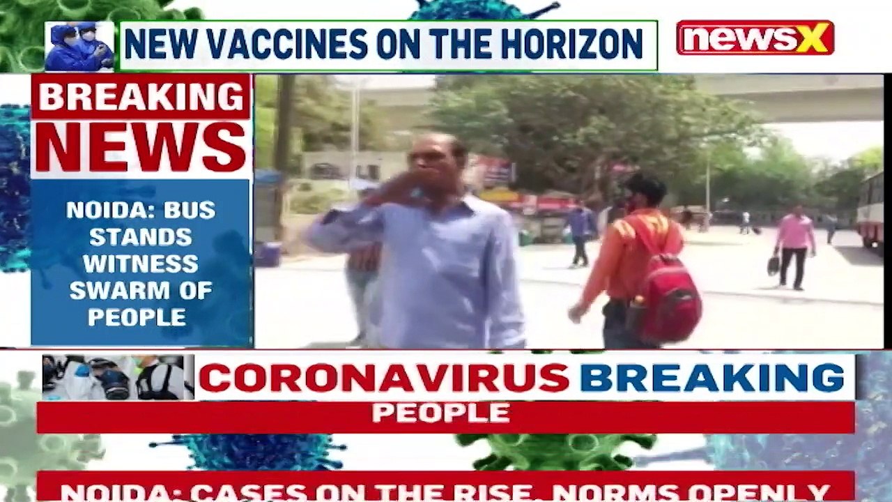 People Flout Covid Norms In Noida _ Bus Stands Witness Huge Crowds _ NewsX