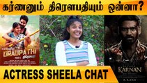 Mandela scriptல இந்த scene இல்ல | Actress Sheela Rajkumar Chat| Filmibeat Tamil