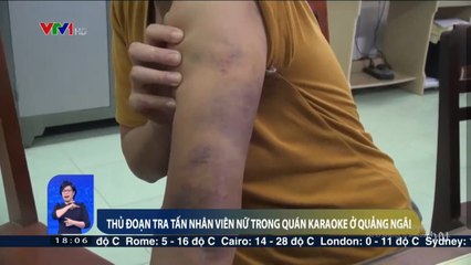THỦ ĐOẠN TRA TẤN NHÂN VIÊN NỮ TRONG QUÁN KARAOKE Ở QUẢNG NGÃI  Tin tức 24h hôm nay mới nhất