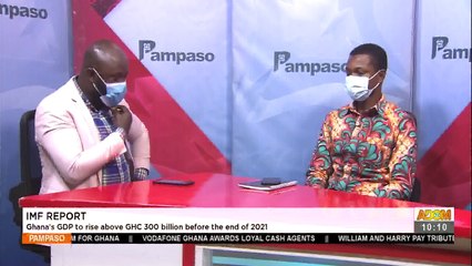 IMF Report: Ghana’s debt to rise above GHC 300 billion before the end of 2021 - Pampaso on Adom TV (13-4-21)