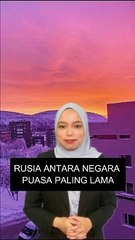 Rusia antara negara puasa paling lama