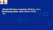[Read] Effective Academic Writing, Intro: Developing Ideas  Best Sellers Rank : #2