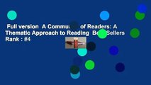 Full version  A Community of Readers: A Thematic Approach to Reading  Best Sellers Rank : #4