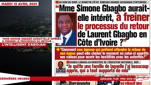 Le titrologue du Mardi 13 Avril 2021/ Mme. simone gbagbo aurait-elle intérêt, à freiner le processus du retour de Laurent Gbagbo….