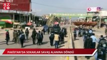 Pakistan'da sokaklar savaş alanına döndü: can kaybı 3'e yükseldi