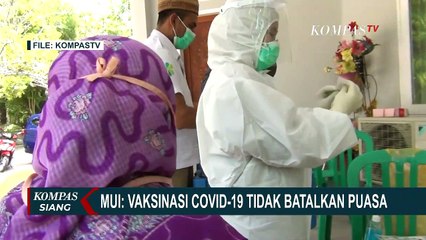 MUI: Vaksinasi Corona Tidak Batalkan Puasa