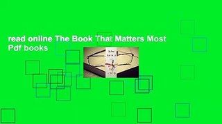 read online The Book That Matters Most Pdf books