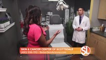Skin and Cancer Center of Scottsdale strives to provide the best in cosmetic and medical dermatology