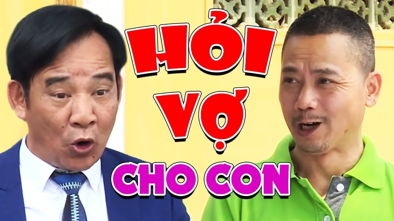 Hỏi Vợ Cho Con Full HD - Phim Hài Mới Nhất 2021  Bình Trọng, Quang Tèo 2021