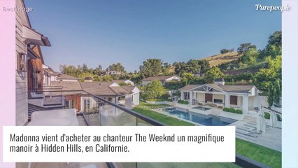 Madonna rachète la maison de The Weeknd pour une somme folle