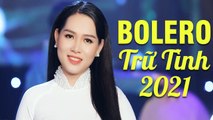 Ca Sĩ Trẻ Hát Bolero Hay Nhất 2021 - LK Nhạc Trữ Tình Bolero Hay Tê Tái