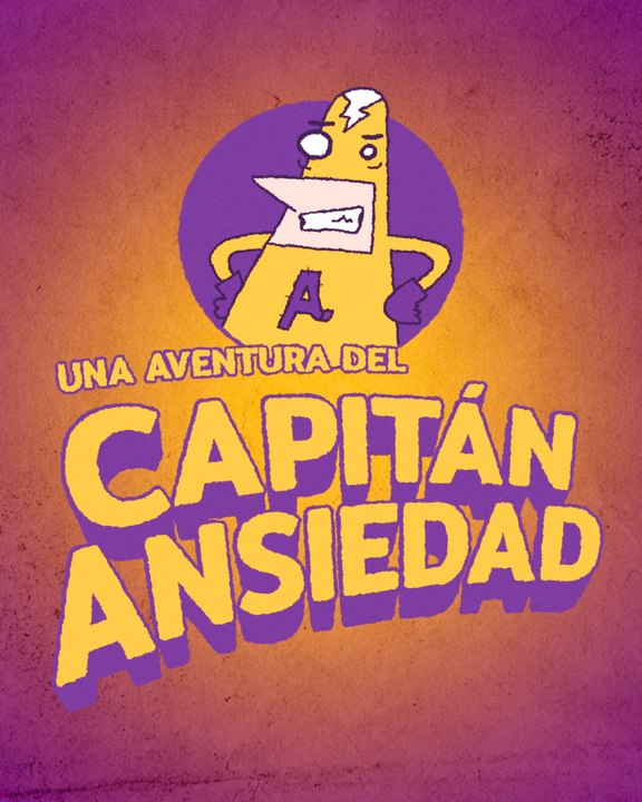 Capitán Ansiedad e01
