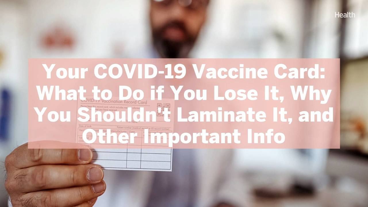 Your COVID-19 Vaccine Card: What to Do if You Lose It, Why You Shouldn't Laminate It, and