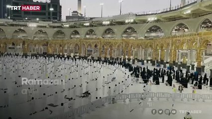 Kabe'de Ramazan'ın ilk teravih namazı kılındı