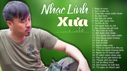 Bông Cỏ May, Kẻ Ở Miền Xa - 25 Bài Nhạc Lính Hải Ngoại Xưa Buồn Nhất Mọi Thời Đại