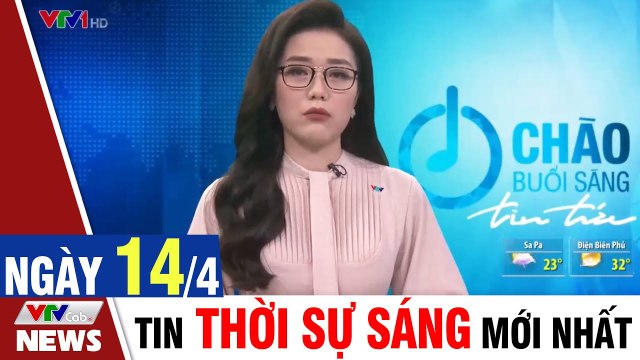 Thời sự vtv1 24h ngày hôm nay - Bản tin sáng 13/4 - Tin tức dịch Covid 19 mới nhất Thời Sự VTV1