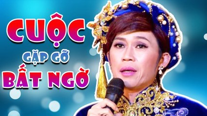 Cười Banh Nóc với Hài " Cuộc Gặp Gỡ Bất Ngờ " Hài Hoài Linh Giả Gái Kinh Điển