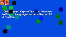 Online lesen  Keys to Teaching Grammar to English Language Learners, Second Ed.: A Practical