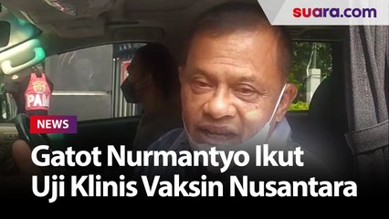 Gatot Nurmantyo Ikut Uji Klinis Vaksin Nusantara di RSPAD