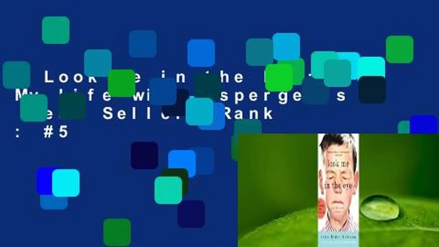 Look Me in the Eye: My Life with Asperger's Best Sellers Rank : #5