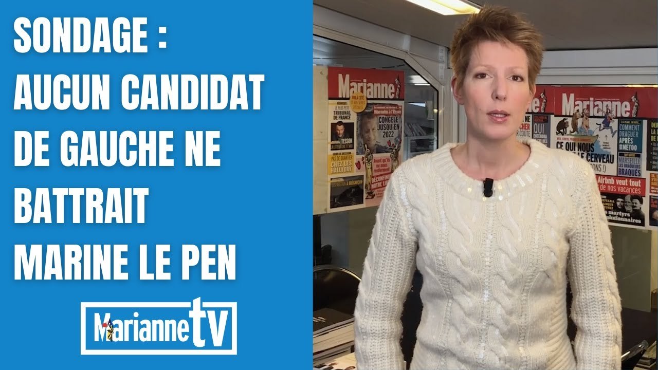 Sondage : aucun candidat de gauche ne battrait Marine Le Pen