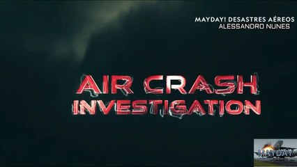 Mayday Desastres Aéreos;  QUEDA NO DESERTO