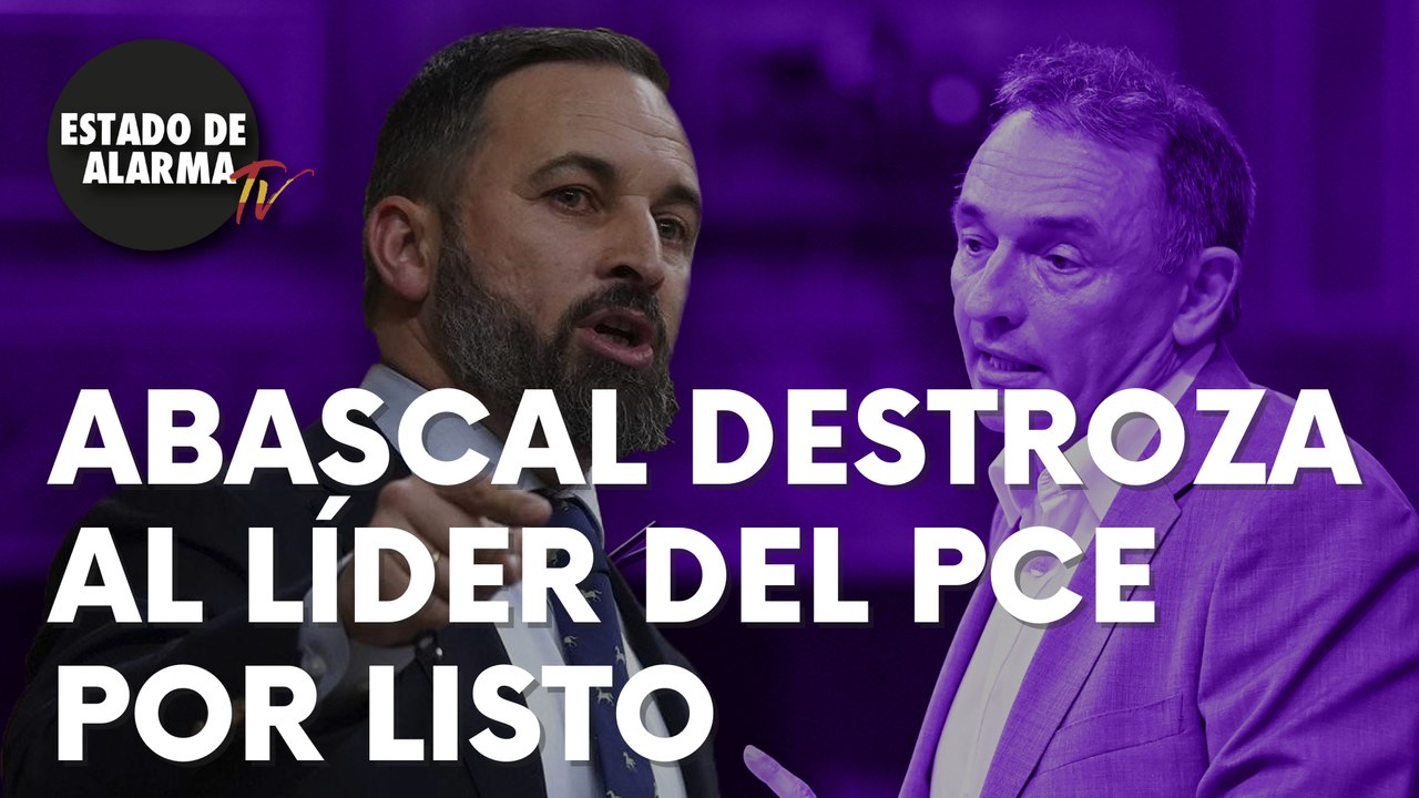 El líder del PCE y diputado de Podemos, Enrique Santiago, se pasa de listo y Abascal lo destroza