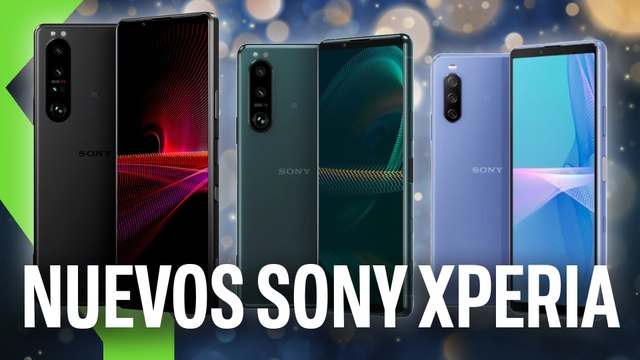 Nuevos Sony Xperia 1 III, 5 III y 10 III | Resumen del evento de Sony en 6 minutos