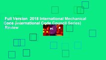 Full Version  2018 International Mechanical Code (International Code Council Series)  Review