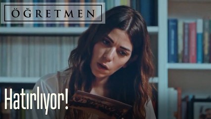 Yavaş yavaş hatırlıyor - Öğretmen