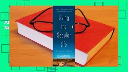 About For Books  Living the Secular Life: New Answers to Old Questions  Review