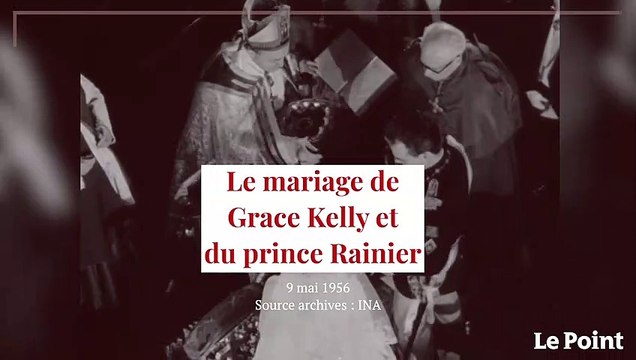 Mai 1956 : le mariage de Grace Kelly et du prince Rainier