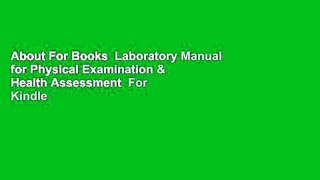 About For Books  Laboratory Manual for Physical Examination & Health Assessment  For Kindle