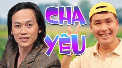 Hài " Cha Yêu " Hoài Linh, Việt Hương, Hồng Vân, Hoàng Sơn, Hữu Nghĩa