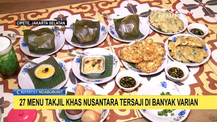 27 Menu Takjil Khas Nusantara Tersaji di Banyak Varian