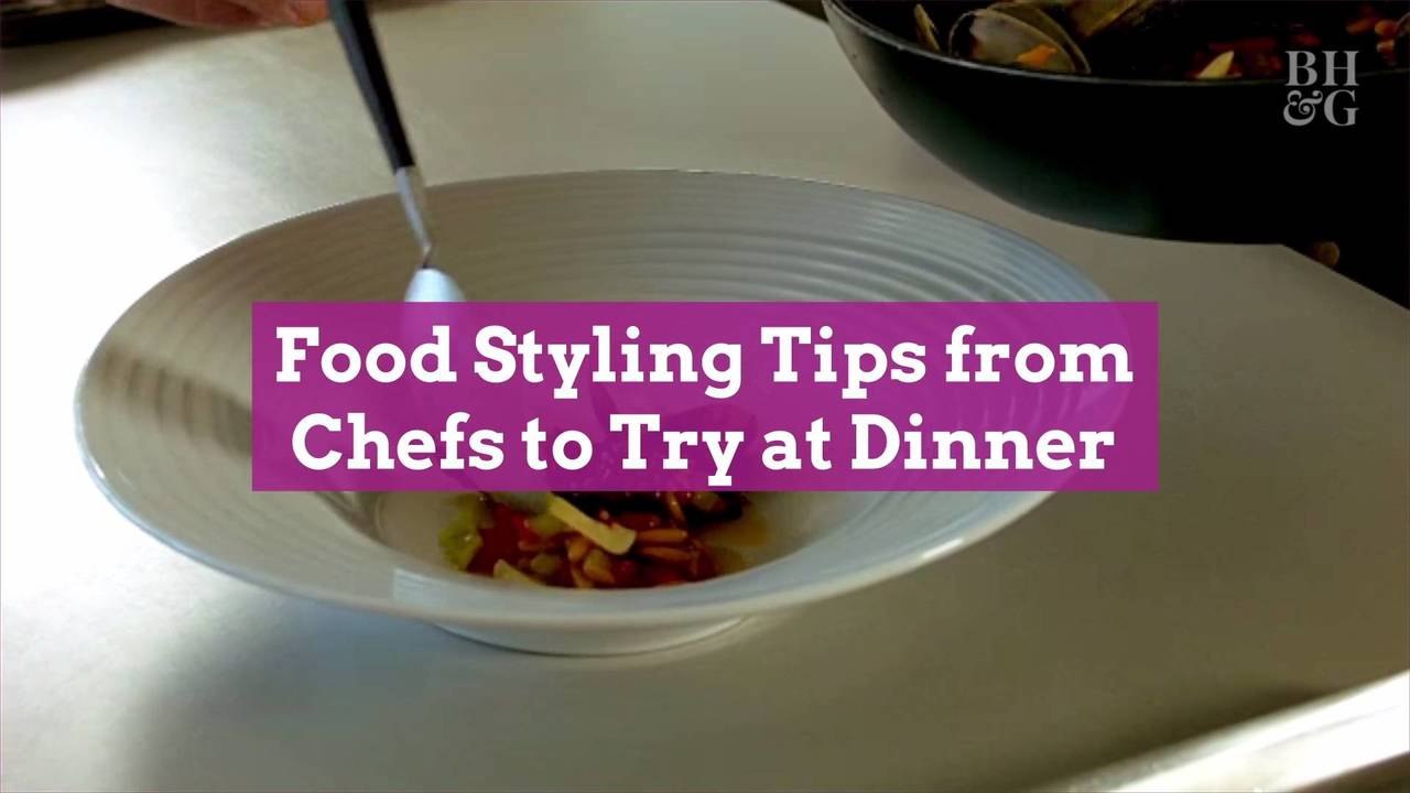 Food Styling Tips from Chefs to Try at Dinner
