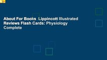 About For Books  Lippincott Illustrated Reviews Flash Cards: Physiology Complete