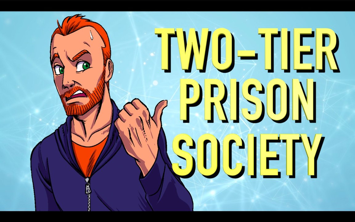 The Two-Tier Prison Society