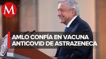 México seguirá aplicando vacuna anticovid de AstraZeneca_ AMLO