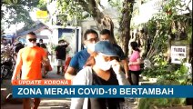 Zona Merah Corona Indonesia Bertambah