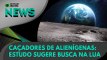 Ao Vivo | Caçadores de alienígenas: estudo sugere busca na Lua | 14/04/2021 | #OlharDigital