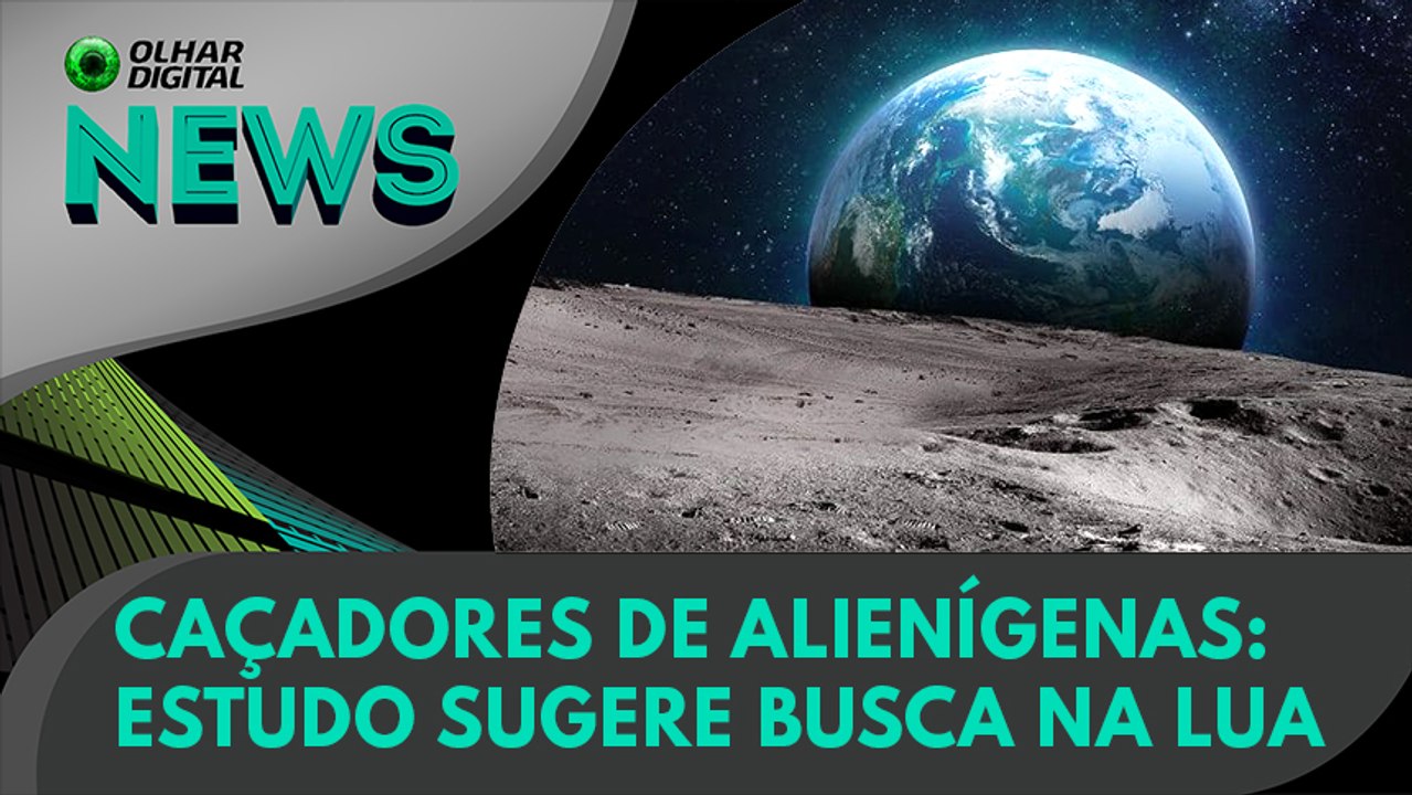 Ao Vivo | Caçadores de alienígenas: estudo sugere busca na Lua | 14/04/2021 | #OlharDigital